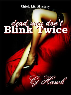 cover image of Dead Men Don't Blink Twice